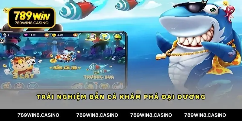 Game bắn cá khám phá đại dương rất đáng để trải nghiệm 